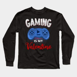 Gaming Is My Valentine Console Text Long Sleeve T-Shirt